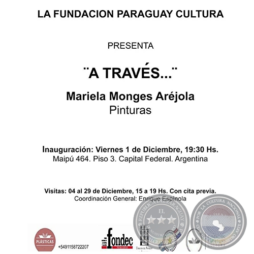 A travs... - Pinturas de Mariela Monges Arjola - Viernes, 1 de Diciembre de 2017